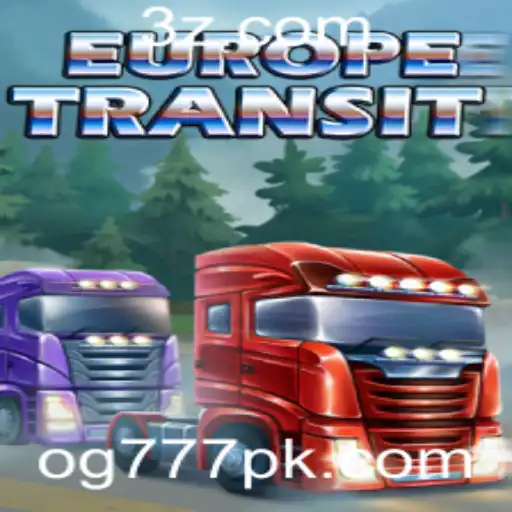 EuropeTransit: Um Mergulho na Logística Europeia com OG 777
