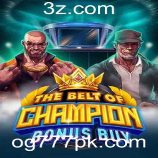 Descubra o Fascinante Mundo de TheBeltOfChampionBonusBuy e as Estratégias para o Sucesso